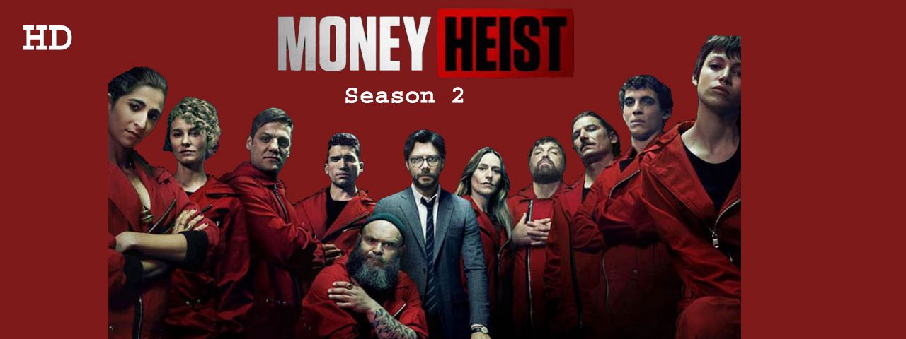 A Way to Money Heist Season 2 Download