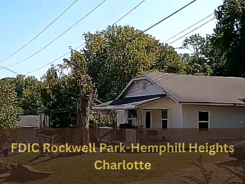 FDIC Rockwell Park-Hemphill Heights Charlotte: A Community Empowering Financial