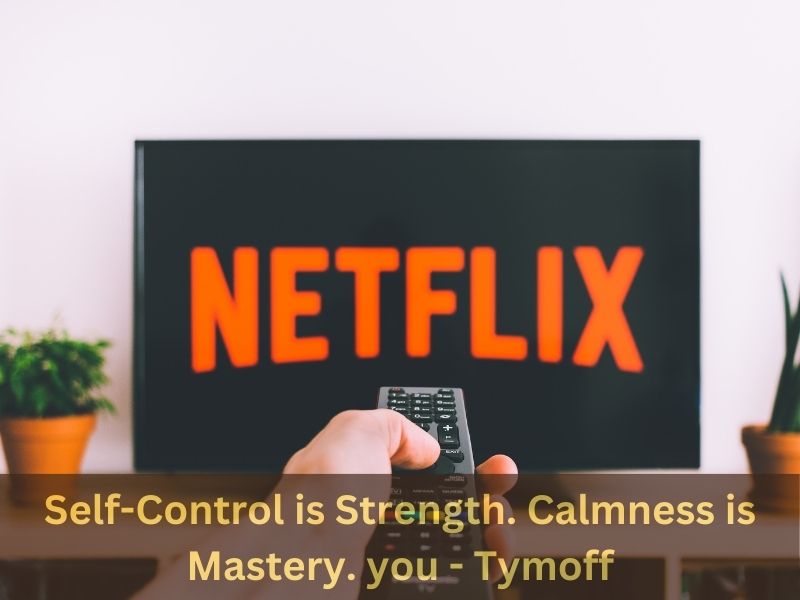Self-Control is Strength. Calmness is Mastery. you - Tymoff