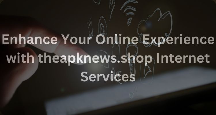 theapknews.shop Internet Services